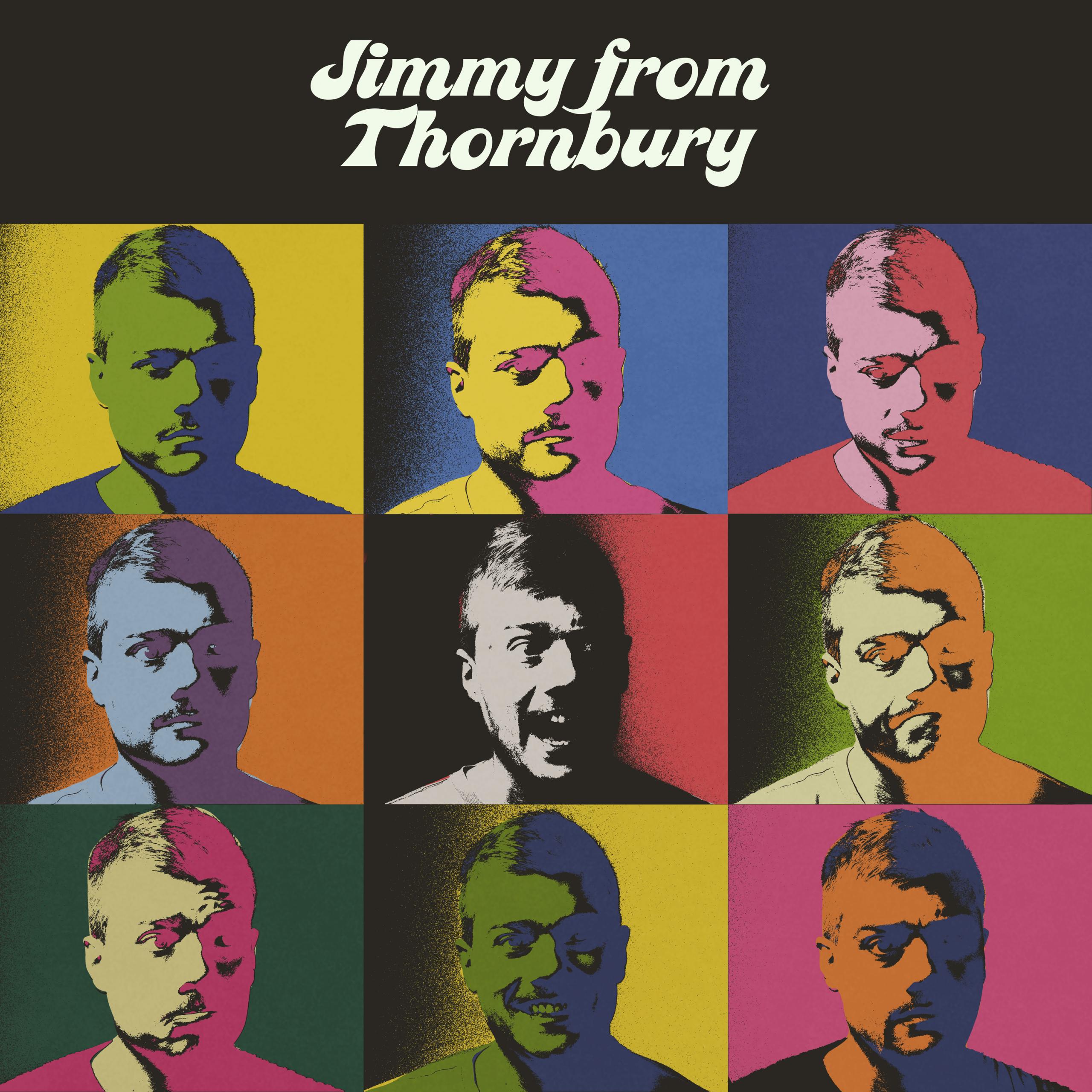 Jimmy from Thornbury album cover featuring a pop art collage of Jeremy Hopkins pulling different facial expressions. He has a short haircut and is wearing a t-shirt.